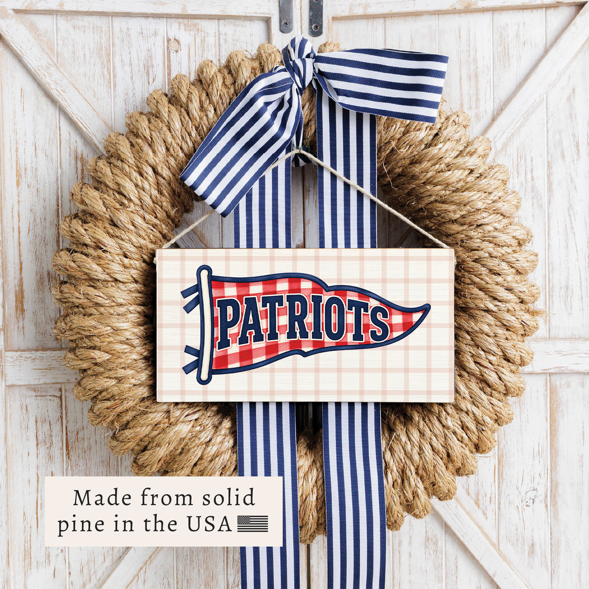 Patriots Banner Twine Sign