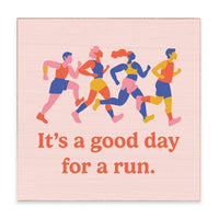 Good Day For A Run Block Sign