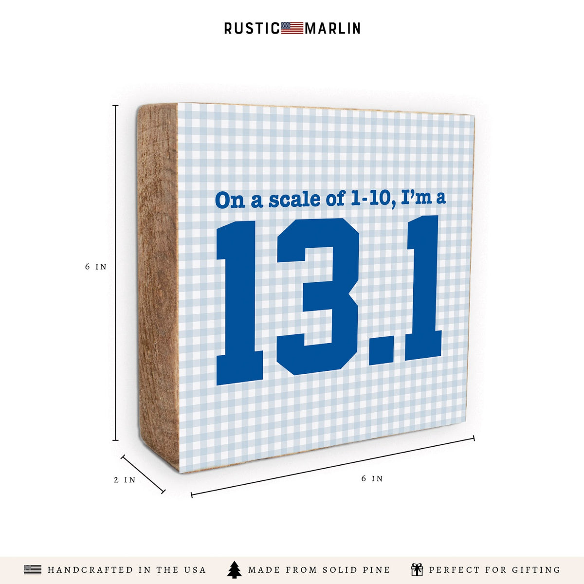 I'm A 13.1 Block Sign