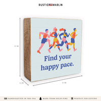 Happy Pace Block Sign