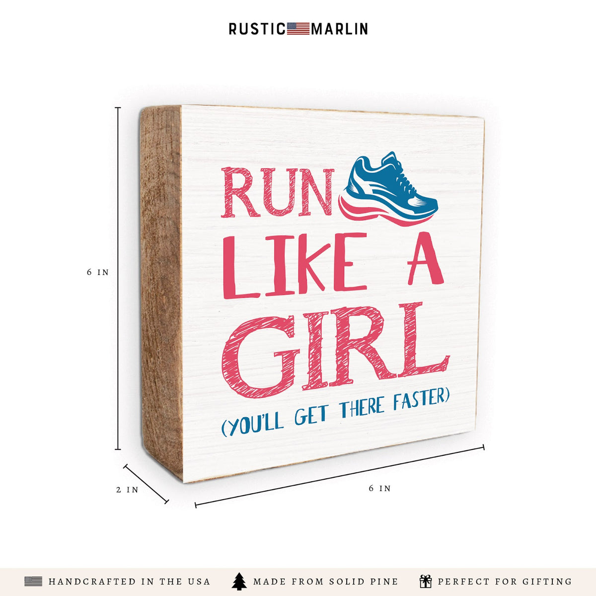 Run Like A Girl Block Sign