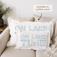 On Lake Time Pillow