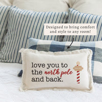 Love You To The North Pole Pillow