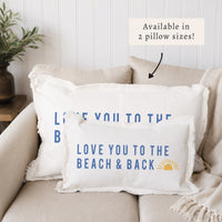 Love You To The Beach Sunset Pillow