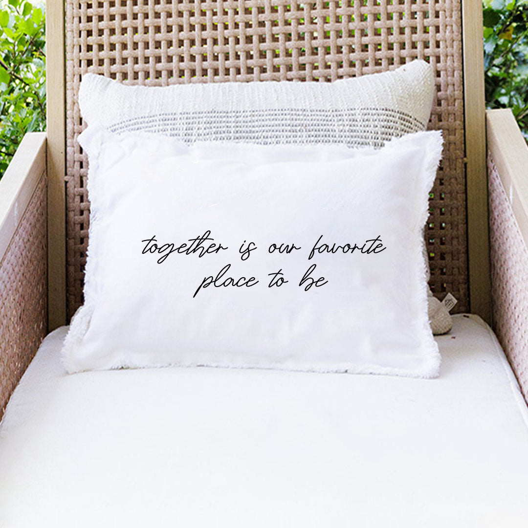 Together Is Our Favorite Place To Be Rectangle Pillow