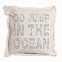 Go Jump In The Ocean Pillow