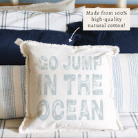 Go Jump In The Ocean Pillow