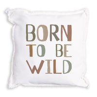 Born To Be Wild Pillow