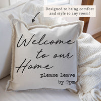 Welcome to Our Home Pillow