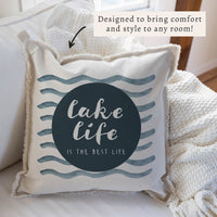 Lake Life Is The Best Life Pillow