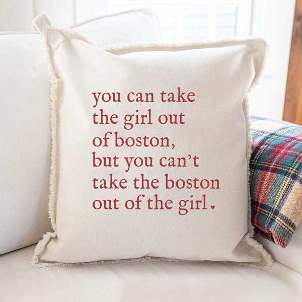 Can't Take the Boston Out Square Pillow