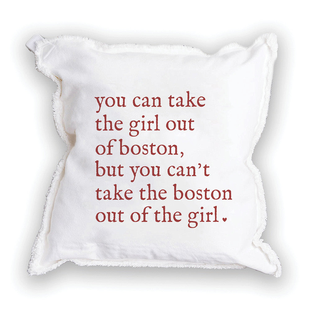Can't Take the Boston Out Square Pillow
