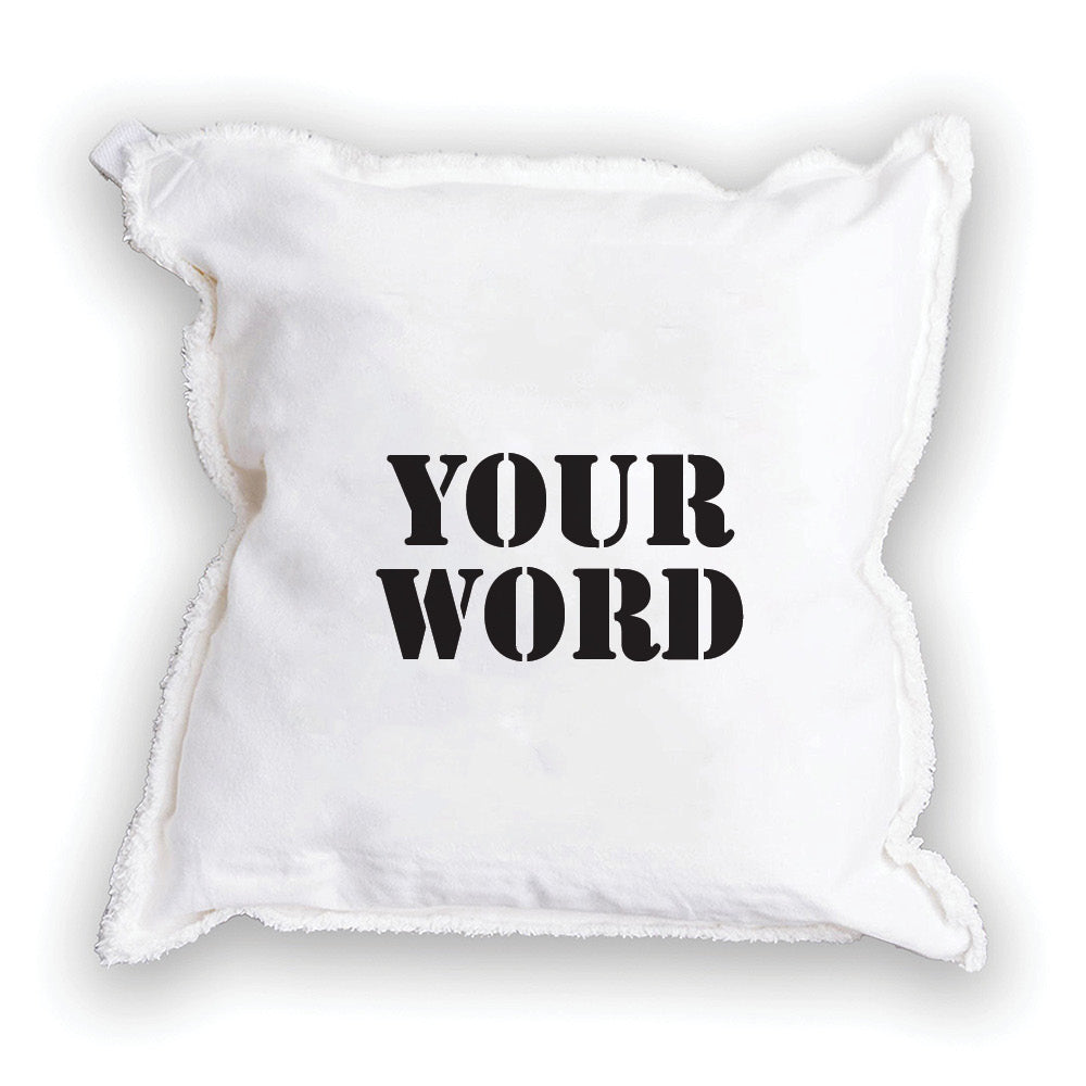 Your Word Two Lines Stencil Square Pillow