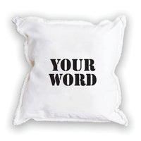 Your Word Two Lines Stencil Square Pillow