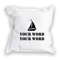 Sailboat Two Line Text Personalized Square Pillow