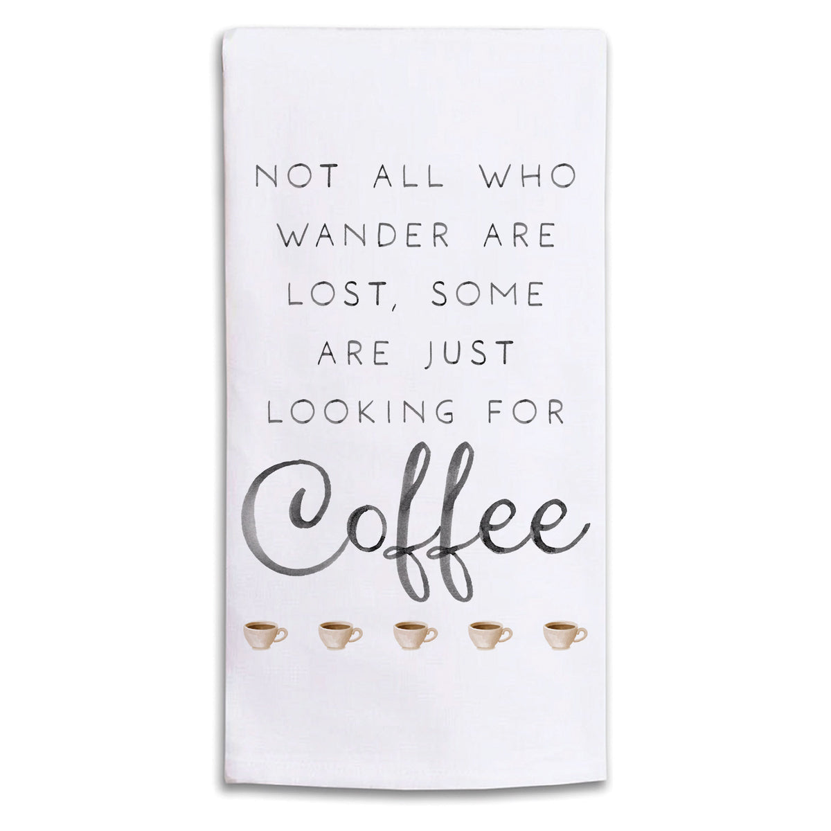 Looking for Coffee Tea Towel