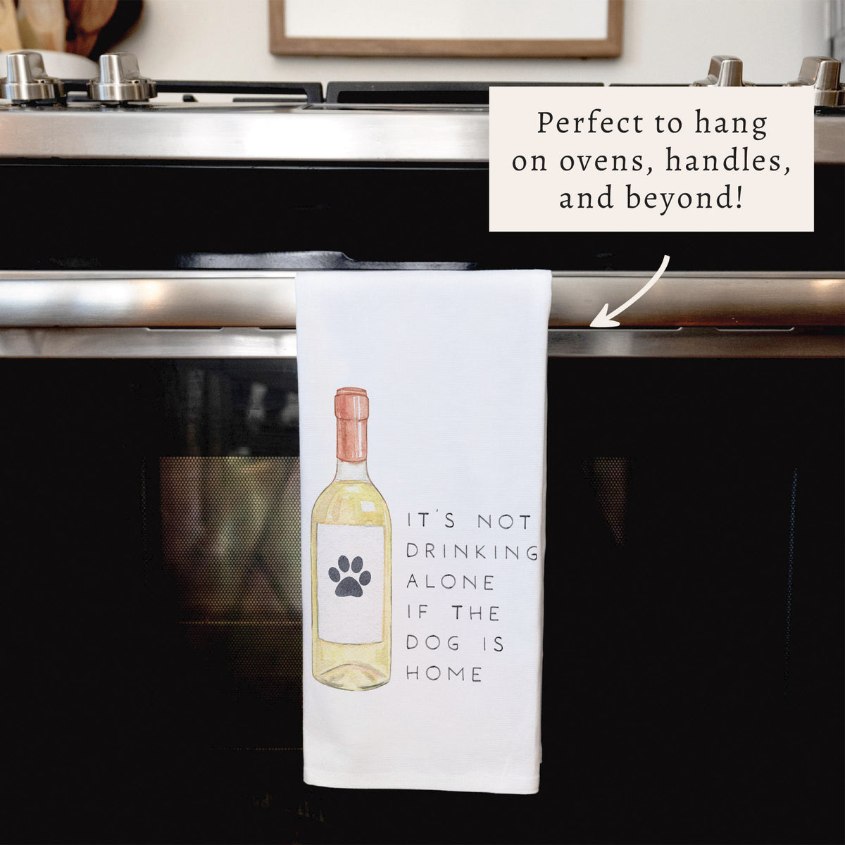 It’s Not Drinking Alone Tea Towel