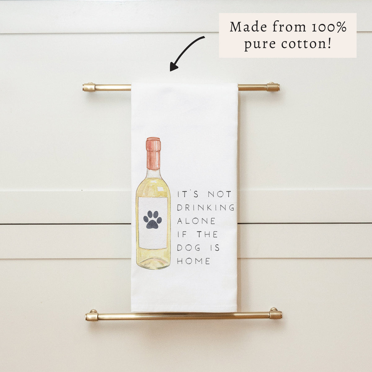 It’s Not Drinking Alone Tea Towel