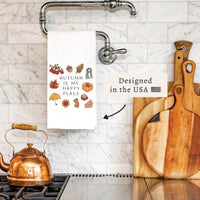 Autumn Is My Happy Place Tea Towel