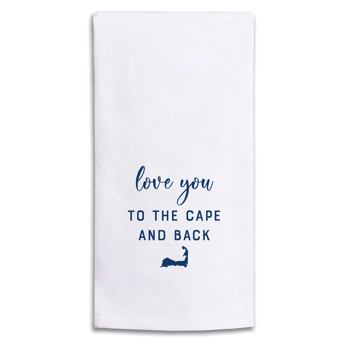 Love You To The Cape Tea Towel