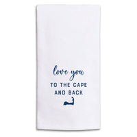 Love You To The Cape Tea Towel