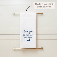 Love You To The Cape Tea Towel