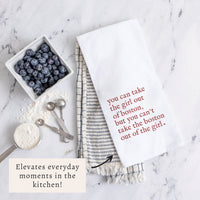 Can't Take The Girl Out Of Boston Tea Towel