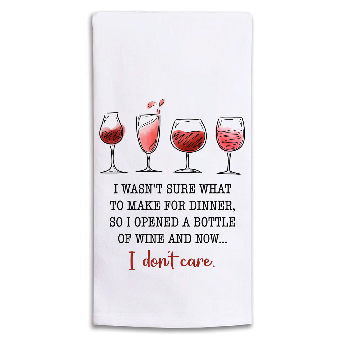 I Wasn't Sure What to Make for Dinner Wine Tea Towel