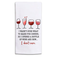 I Wasn't Sure What to Make for Dinner Wine Tea Towel