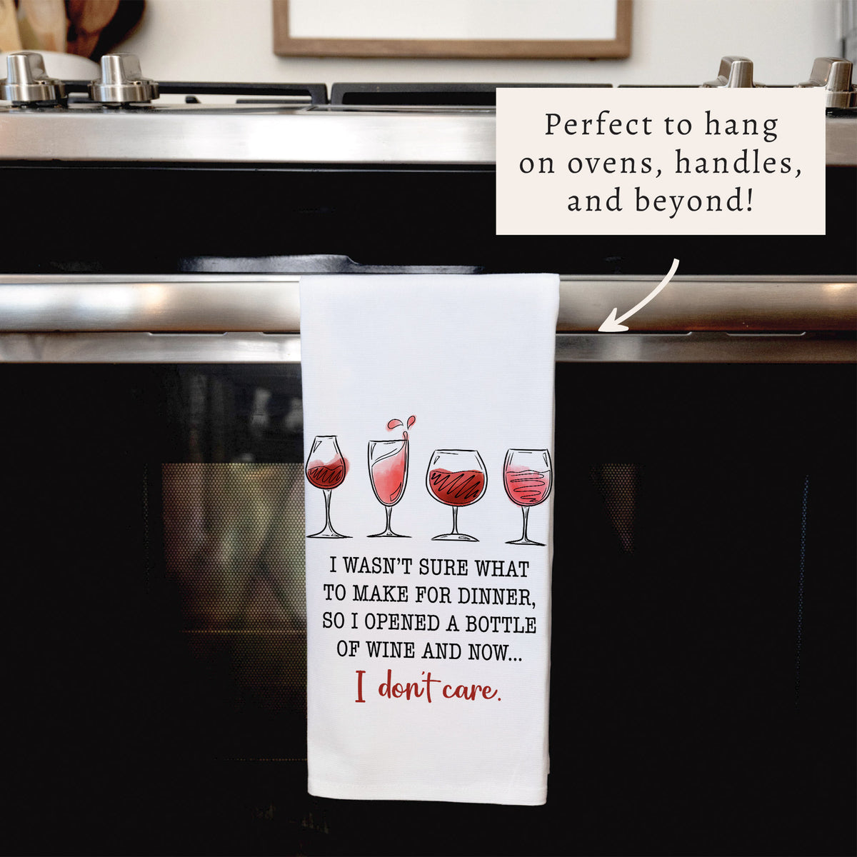 I Wasn't Sure What to Make for Dinner Wine Tea Towel