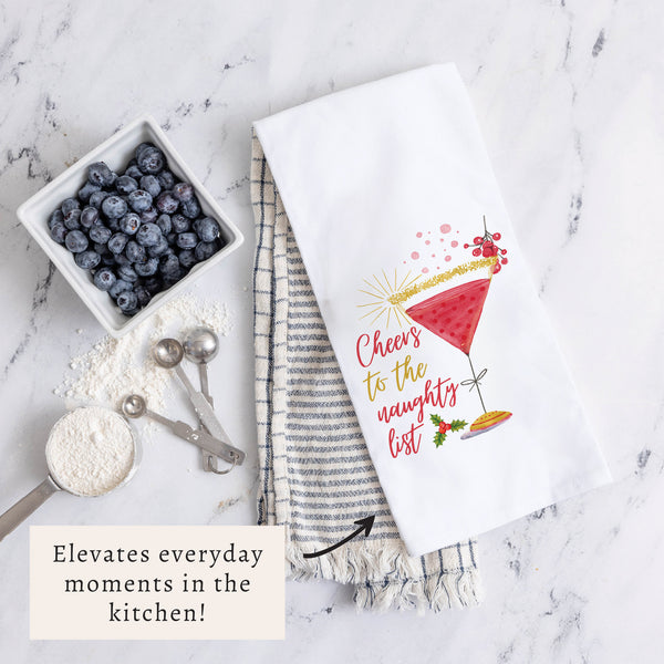 Cheers to the Naughty List Tea Towel