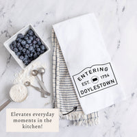 Entering Your Town Personalized Tea Towel