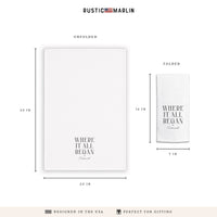 Where It All Began Personalized Tea Towel