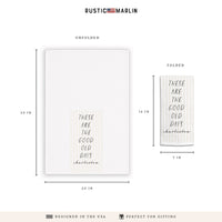 These Are The Good Old Days Personalized Tea Towel