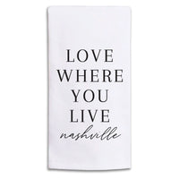 Love Where You Live Personalized Tea Towel