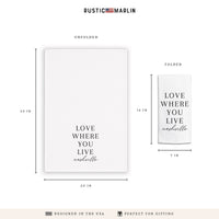 Love Where You Live Personalized Tea Towel