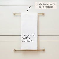 Love You to Boston Tea Towel