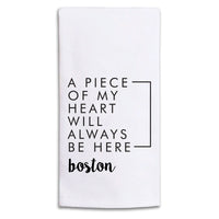 A Piece of My Heart Boston Tea Towel