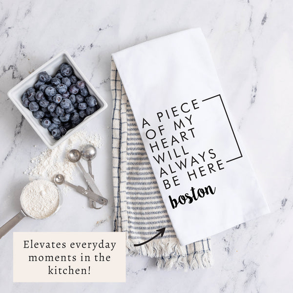 A Piece of My Heart Boston Tea Towel