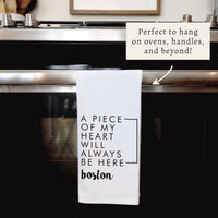 A Piece of My Heart Boston Tea Towel