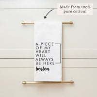 A Piece of My Heart Boston Tea Towel
