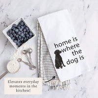 Home Is Where The Pet Dog Tea Towel