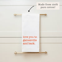 Love To Gainesville And Back Dark Orange Tea Towel