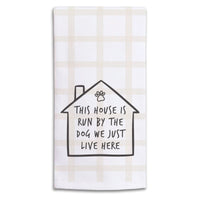 House Run By Dog Tea Towel