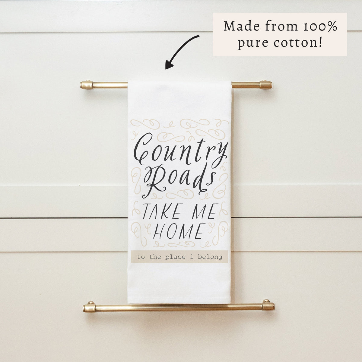 Country Roads Take Me Home Tea Towel