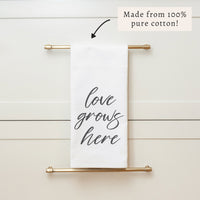 Love Grows Here Tea Towel