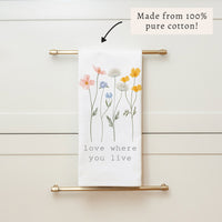 Love Where You Live Floral Tea Towel