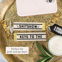 Keys to The Shitshow Keychain