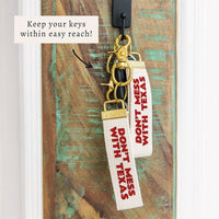 Don't Mess with Texas Keychain