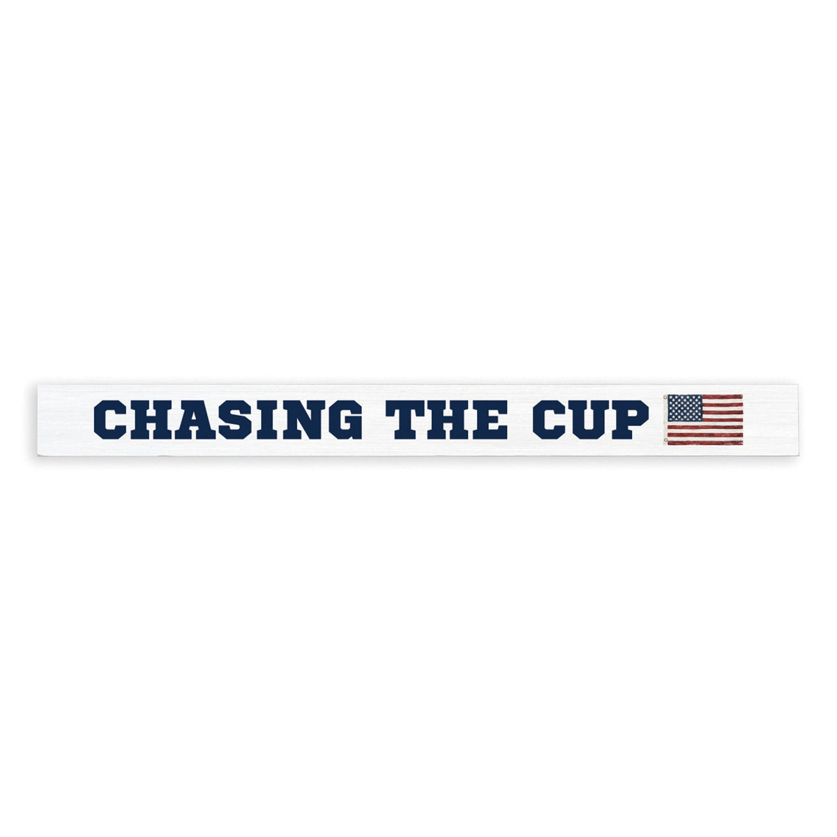 Chasing The Cup USA Soccer Skinny Sign